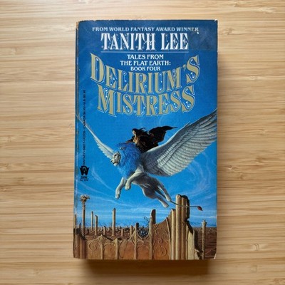 Delirium's Mistress by Tanith Lee 1986 PB 1st Edition DAW #674 Whelan Cover