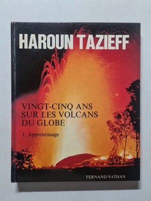 25 Jahre auf den Vulkanen der Welt | Guter Zustand