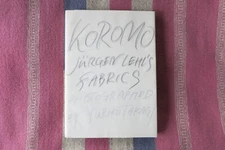 KOROMO: JURGEN LEHL'S FABRICS By Yuriko Takagi *Excellent Condition* 1999