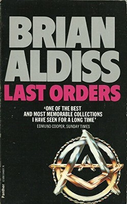 Last Orders and Other Stories by Aldiss, Brian W. 058604681X FREE Shipping