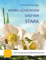Krebs: Gemeinsam Sind Wir Stark | ÄRzte, Therapeuten Und Betroffene Berichten