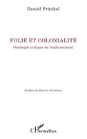 Daniel FräNkel | Folie Et Colonialité | Taschenbuch | FranzöSisch (2025)