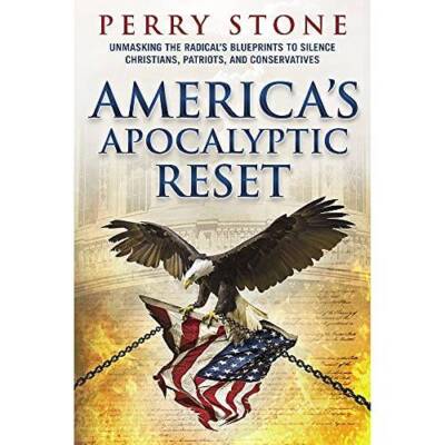 Americas Apocalyptic Reset by Perry Stone - 2021 - Unmasking the  - VERY GOOD