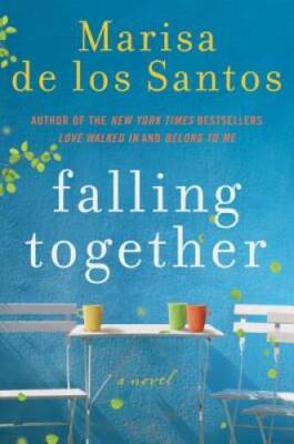 Falling Together: A Novel - Hardcover By de los Santos, Marisa - GOOD