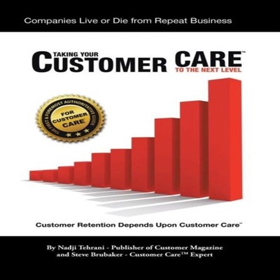 Taking Your Customer Care to the Next Level Customer Retention De
