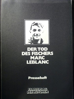 Der Tod des Fischers Marc Leblanc - Dokumentarfilm - Presseheft
