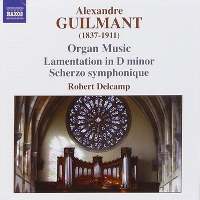 Robert Delcamp Organ Music: Lamentation in D Minor, Scherzo (Delcamp) (CD) Album