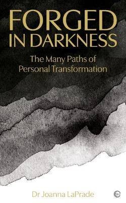 Forged in Darkness, Laprade, Joanna,  Paperback