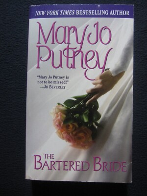The Bartered Bride (The Bride Trilogy) Putney, Mary Jo