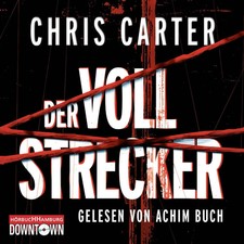 Der Vollstrecker Gekürzte Lesung Chris Carter Audio-CD 4 Audio-CDs Deutsch 2011