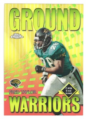 2001 Topps Chrome NFL Football Ground Warriors Refractor Jaguars Fred Taylor