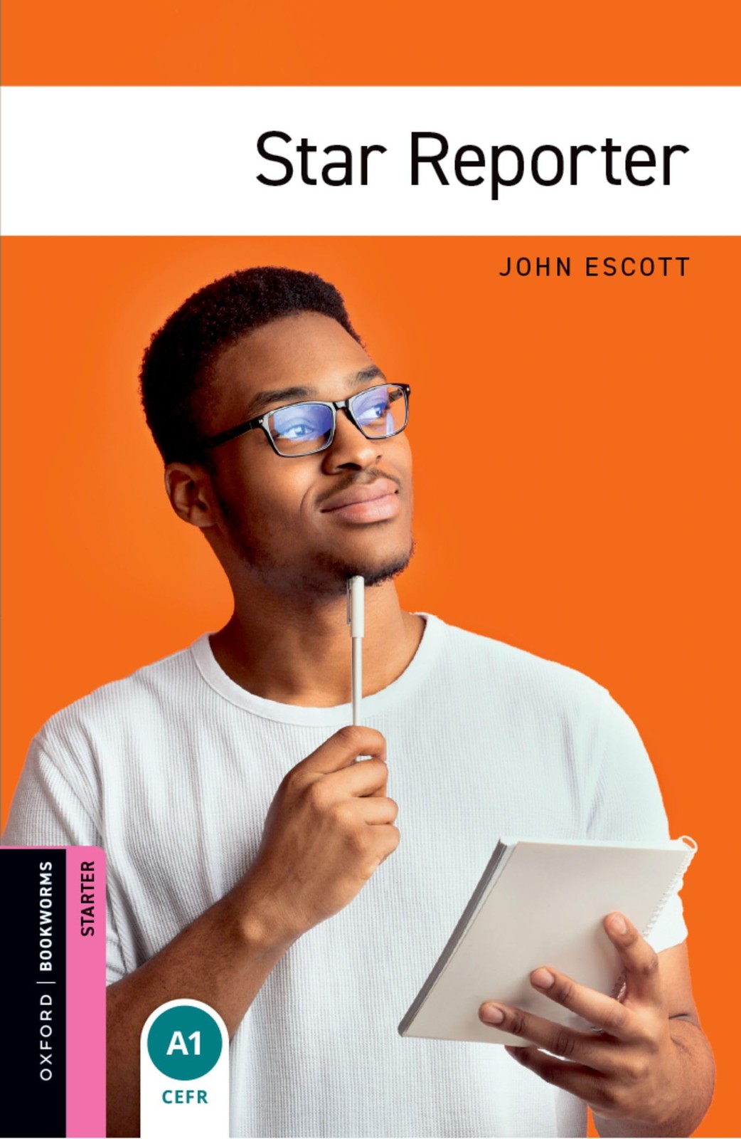 Oxford Bookworms Library: Starter:: Star Reporter John Escott - Image 3