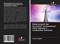 Chacha Magasi | Determinanti Dei Successori Incompetenti Nelle Imprese A...