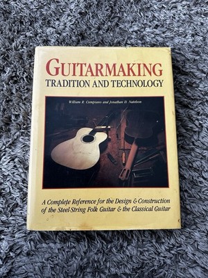 1ST ED GuitarMaking: TRADITION AND TECHNOLOGY  SIGNED By Cumpiano