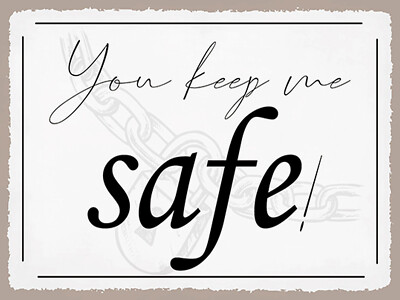 Holzschild 30x40 you keep me safe Wand Deko Cafe Sammler Geschenk