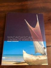 LIVRE : Madagascar, La Réunion, L'ile Maurice, Les Seychelles