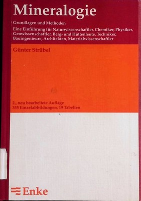 Mineralogie. Grundlagen und Methoden; Strübel, Günter: 2222412