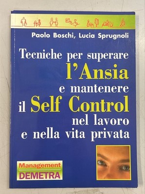 tecniche per superare l'ansia e mantenere il self control nel lavoro e Lepore 88