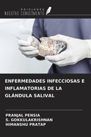 Enfermedades Infecciosas E Inflamatorias De La GlÁNdula Salival Pranjal Pensia