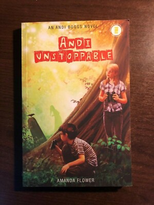 ANDI UNSTOPPABLE by AMANDA FLOWER - ZONDERKIDZ - P/B - *PROOF*