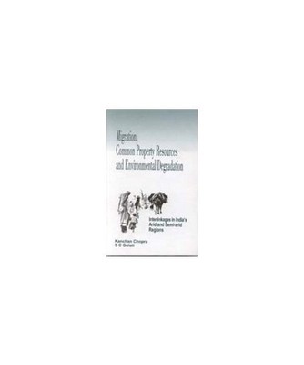 Migration, Common Property Resources and Environmental Degradation: Interlinkage