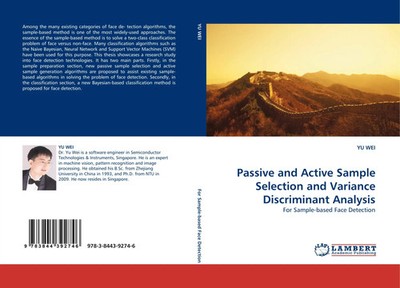 Passive and Active Sample Selection and Variance Discriminant Analysis Yu Wei