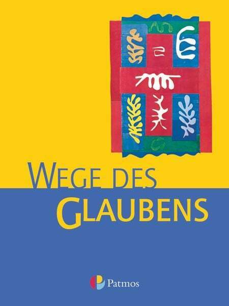Thumbnail - Wege Des Glaubens 7/8, Schulbuch, Katholische Religion