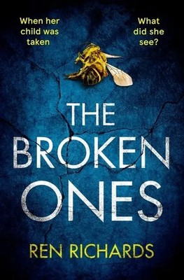 The Broken Ones | Ren Richards | Englisch | Taschenbuch | 2020 | Profile Books