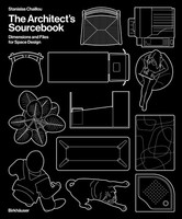 The Architect's Sourcebook Stanislas Chaillou