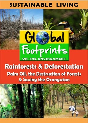 Rainforests & Deforestation, Palm Oil & Saving The Orangutan [Used Very Good DVD