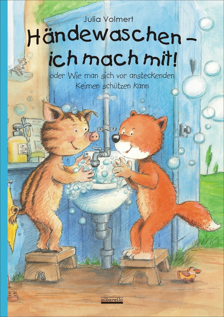 Händewaschen - Ich Mach Mit Oder Wie Man Sich Vor Ansteckenden Keimen