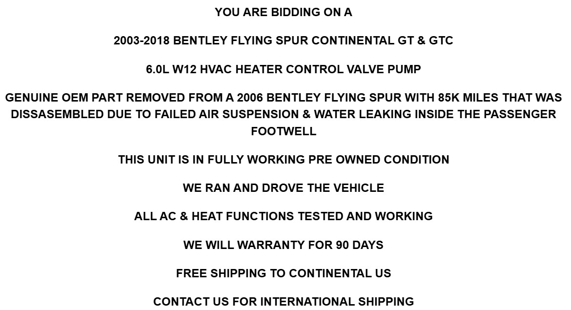 2003-2018 Bentley Flying Spur GT GTC 6.0L W12 Heater HVAC Coolant Pump Valve OEM