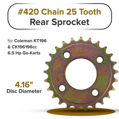 420 Chain 25 Tooth Rear Sprocket for Coleman KT196 & CK196 6.5 Hp