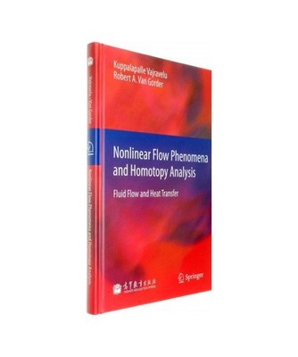 Nonlinear Flow Phenomena and Homotopy Analysis: Fluid Flow and Heat Transfer: Fl