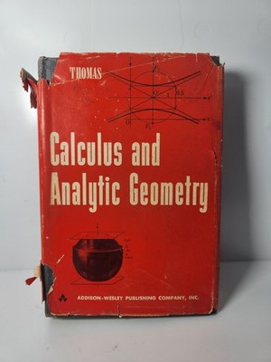 Calculus and Analytic Geometry by George B. Thomas Jr. 1958 2nd Ed. Hardcover