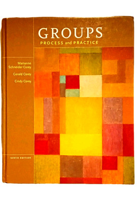 GROUPS PROCESS and PRACTICE Ninth Edition Corey InfoTrac  Cengage Learning