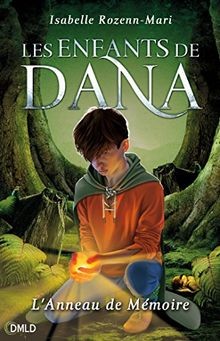 Les enfants de Dana: Lanneau de mémoire von Rozenn-Mari... | Buch | Zustand gut