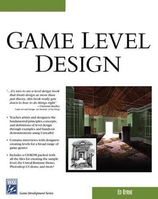 Game Level Design (Game Development Series), Byrne, Ed