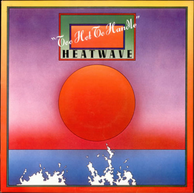 Heatwave Too Hot to Handle Expanded  Album
