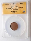 1947-S MINT ERROR 95% Off Center ANACS MS 63 BRN Lincoln Wheat Cent Penny 1C