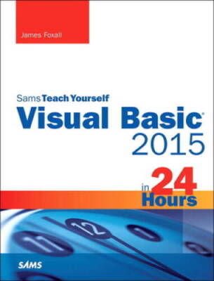 Visual Basic 2015 in 24 Hours, Sams Teach Yourself - Paperback - VERY GOOD