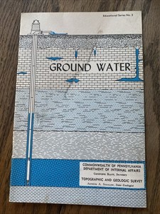 GROUND WATER  Book 1962-65 Commonwealth Of Pennsylvania Vintage Educational