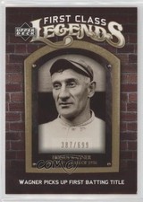2006 Upper Deck First Class Legends Gold 387/699 Honus Wagner #FCL-48 HOF 3y4