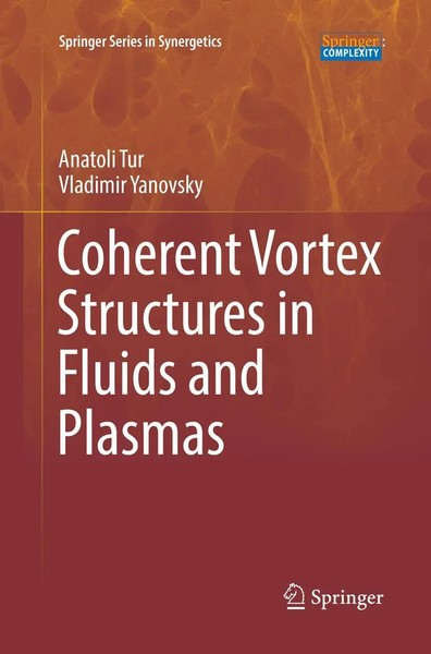 Anatoli Tur (U. A.) | Coherent Vortex Structures in Fluids And Plasmas | Buch-image