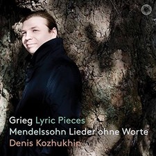 Denis Kozhukin - Grieg Lyric Pieces; Mendelssohn Lieder Ohne Worte CD