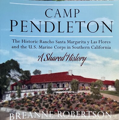 USMC History CAMP PENDLETON