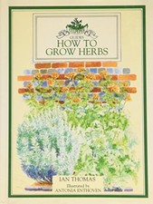 Culpepper Guides: How To Grow Herbs [Hardcover] ian-thomas