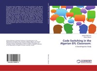 Sofiane Mammeri (U. A.) | Code Switching In The Algerian EFL Classroom: | Buch