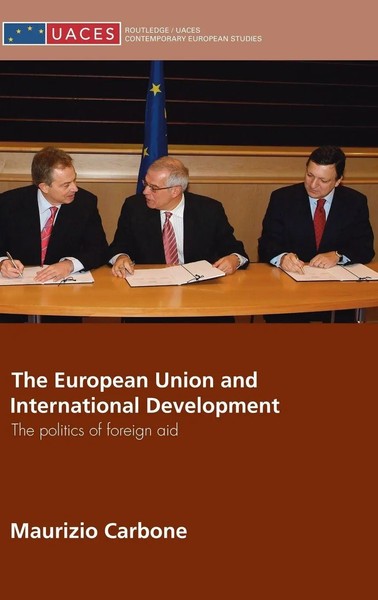 Maurizio Carbone | The European Union And International Development | Buch-image