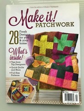 Make It Patchwork Full Size Patterns Quick Quilts 28 Fresh Designs 2018 